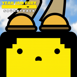 Yeah Jam Fury (2012) Original Soundtrack